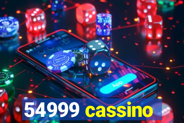 54999 cassino